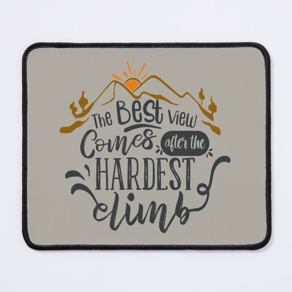 Item preview, The Best View Comes After the Hardest Climb designed and sold by FOX1999-Design.