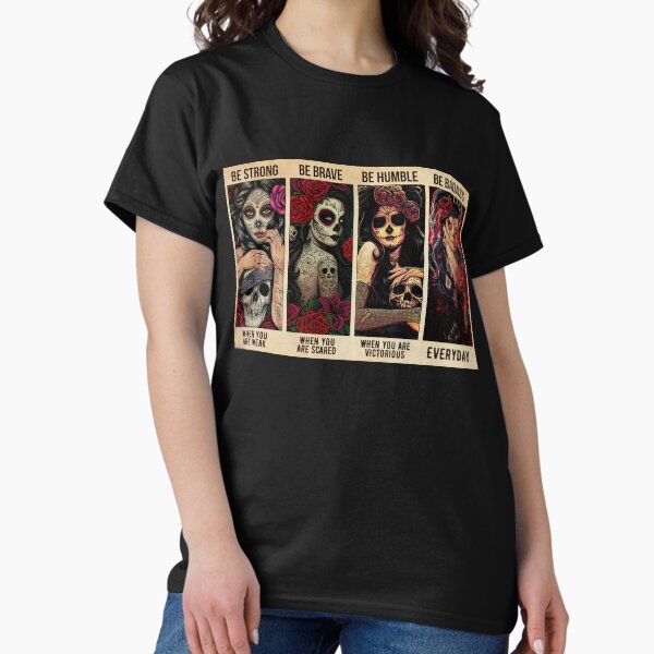 Item preview, Day of the Dead Sugar skull women be strong brave humble badass  designed and sold by jazzloud.
