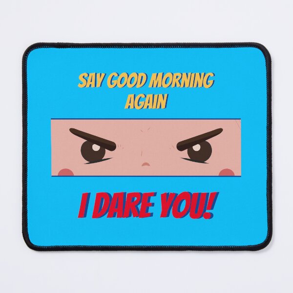 Item preview, Say Good Morning Again. I dare you! designed and sold by PersasArtCorner.