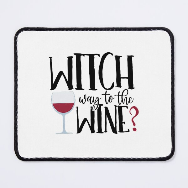 Item preview, Witch Way To The Wine designed and sold by Witchwayto254.