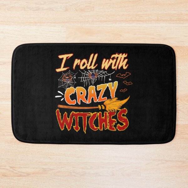 Item preview, I Roll With Crazy Witches designed and sold by StoreRahhal.