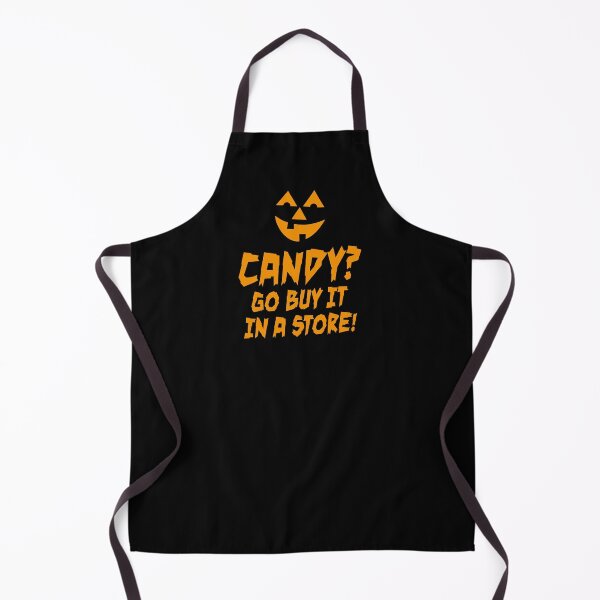 Item preview, Candy? Go buy it in a store! Sarcastic Halloween designed and sold by LaundryFactory.