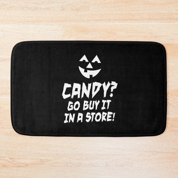 Item preview, Candy? Go buy it in a store! Sarcastic Candy store designed and sold by LaundryFactory.
