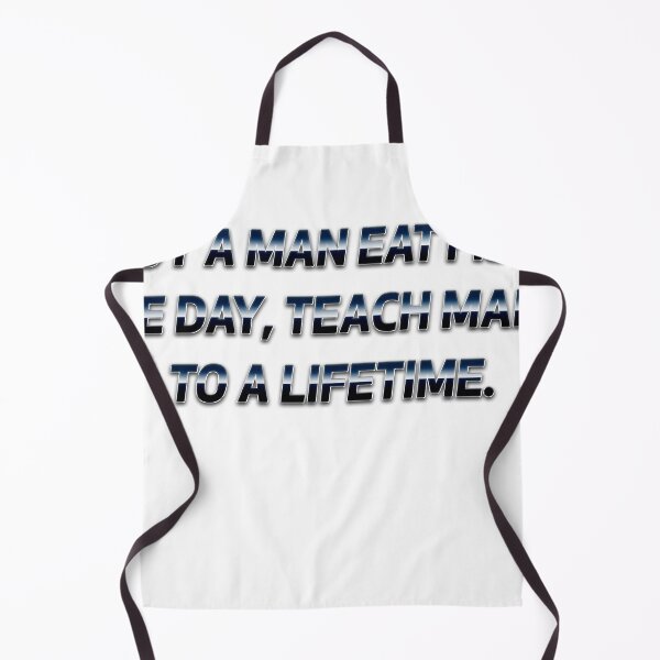 Item preview, Buy a man eat fish he day teach fish man to a lifetime designed and sold by Achily.