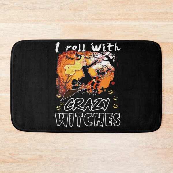 Item preview, I Roll With Crazy Witches designed and sold by StoreRahhal.