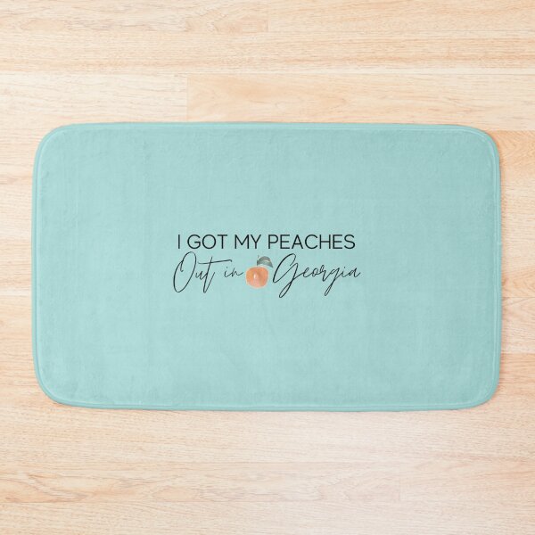 Item preview, I got my peaches out in georgia    designed and sold by CharmbyMA.