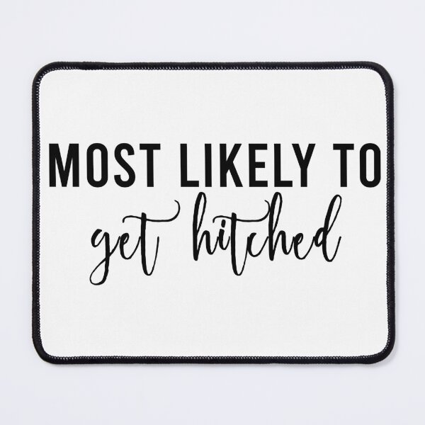 Item preview, Most Likely To Get hitched Bachelorette Party  designed and sold by Unicorny-Design.