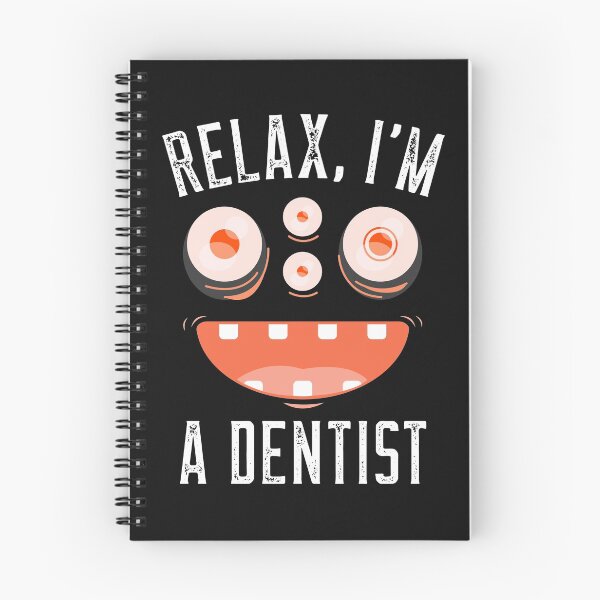 Item preview, Relax I'm a Dentist designed and sold by Koutous.