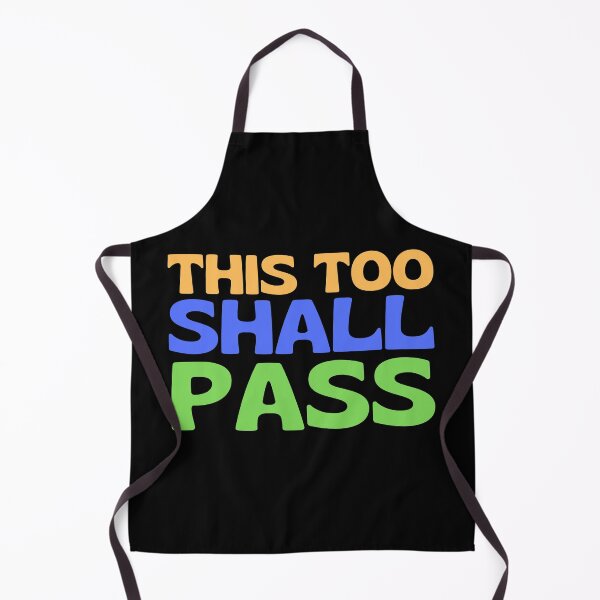Item preview, This Too Shall Pass designed and sold by kwbord.