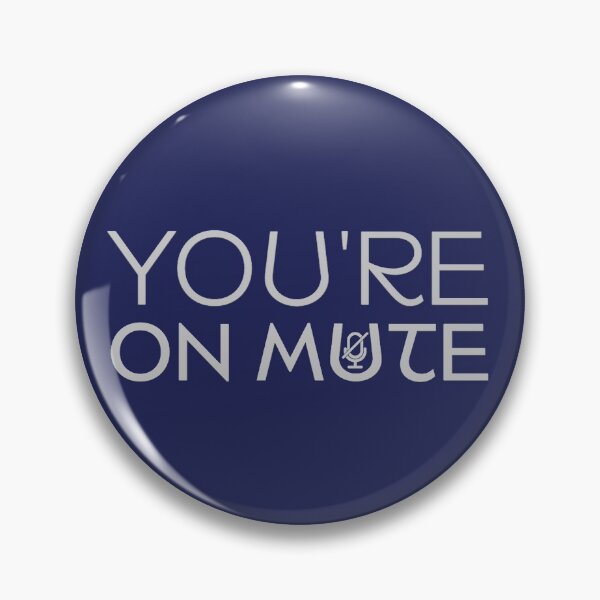 Item preview, You're on Mute - funny business meeting designed and sold by tinytiger77.