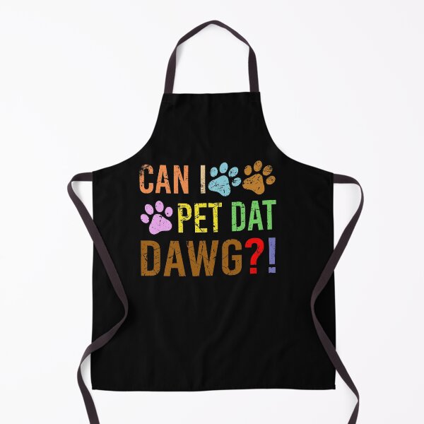 Item preview, Can I Pet Dat Dawg Trendy Vintage Funny Dog Owner Gift Best designed and sold by OusmaneProDz.