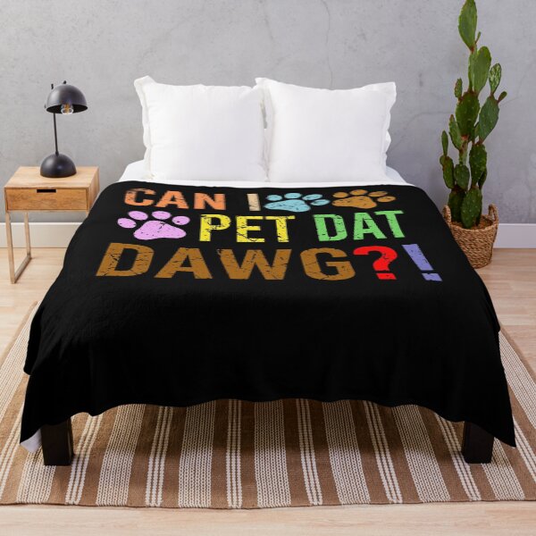 Item preview, Can I Pet Dat Dawg Trendy Vintage Funny Dog Owner Gift Best designed and sold by OusmaneProDz.