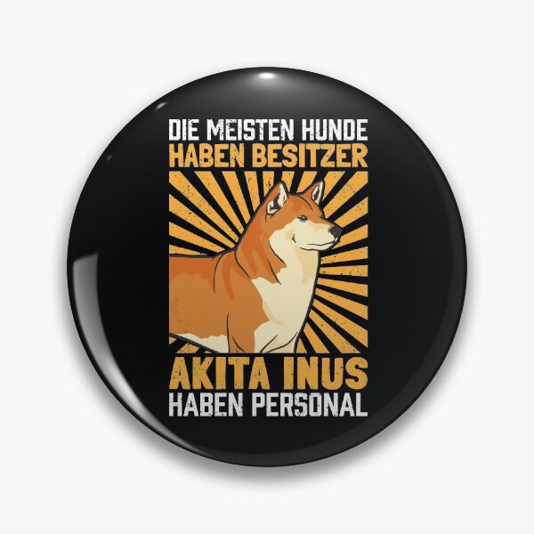 Item preview, Akita Inu have staff Japanese dog saying designed and sold by madgrfx.