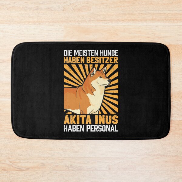 Item preview, Akita Inu have staff Japanese dog saying designed and sold by madgrfx.