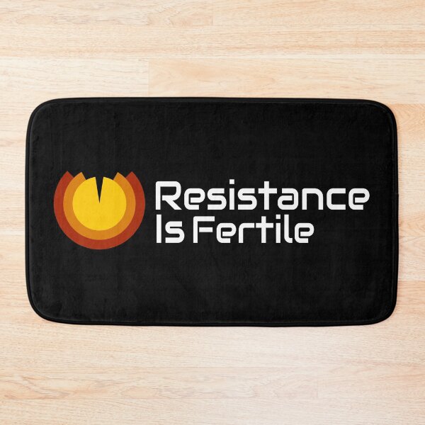 Item preview, Resistance is Fertile designed and sold by PlacidHinds.