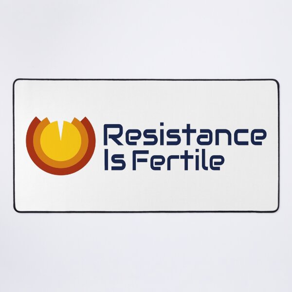 Item preview, Resistance is Fertile designed and sold by PlacidHinds.