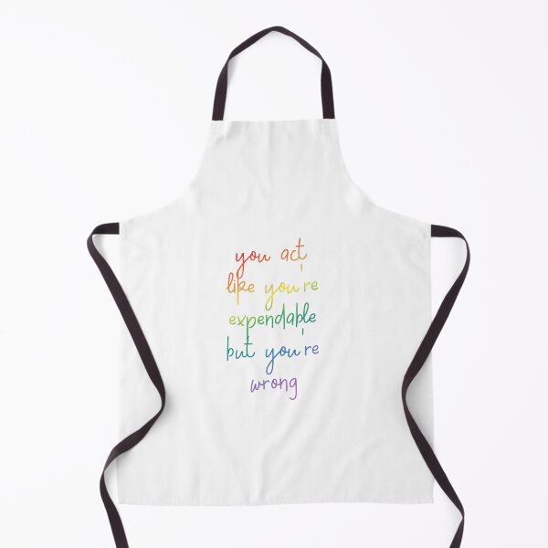 Item preview, You act like you're expendable designed and sold by nerdspride.