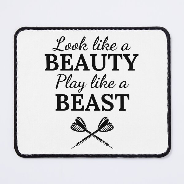 Item preview, Darts: Look like a beauty play like a beast designed and sold by TheGreenGoat.