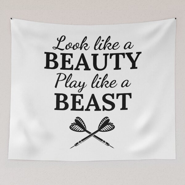 Item preview, Darts: Look like a beauty play like a beast designed and sold by TheGreenGoat.
