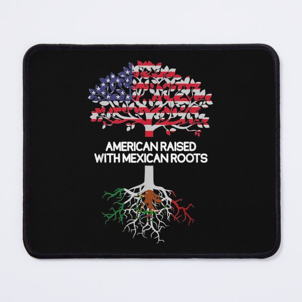 Item preview, American Raised With Mexican Roots Mexican Heritage designed and sold by maudean.