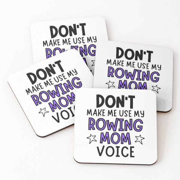 Item preview, Don't make me use my rowing mom voice designed and sold by TheGreenGoat.