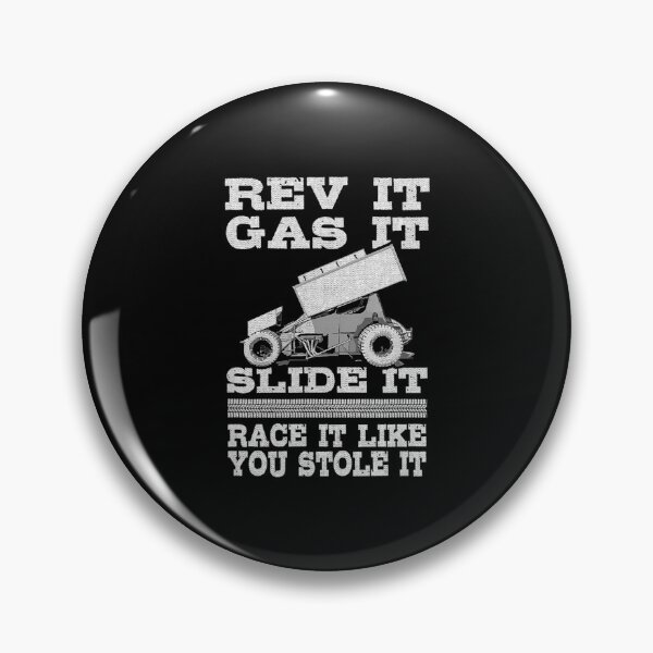 Item preview, Rev Gas Race It Like You Stole It Sprint Car Racing designed and sold by maudean.