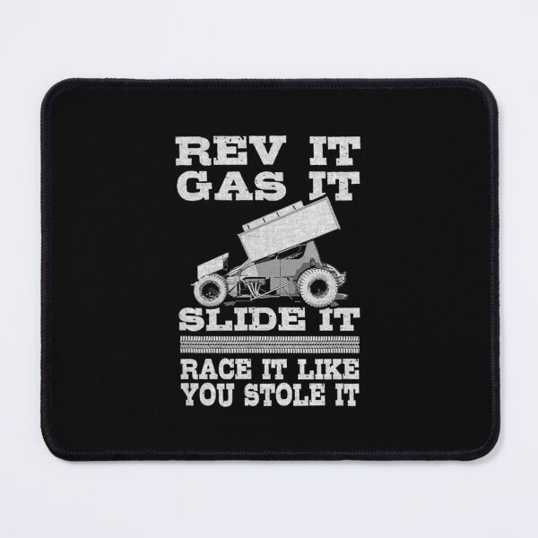 Item preview, Rev Gas Race It Like You Stole It Sprint Car Racing designed and sold by maudean.