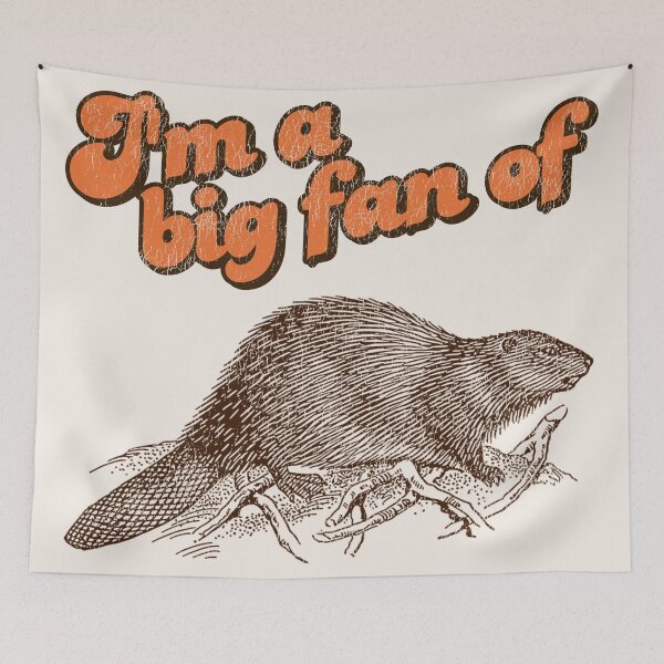 Item preview, I'm a Big Fan of Beaver designed and sold by ourkid.