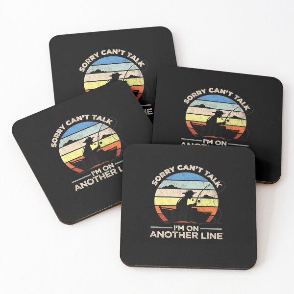 Item preview, Sorry Can't Talk I'm On Another Line, Fishing Quote designed and sold by theDlab.