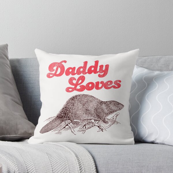 Item preview, Daddy Loves Beaver designed and sold by ourkid.