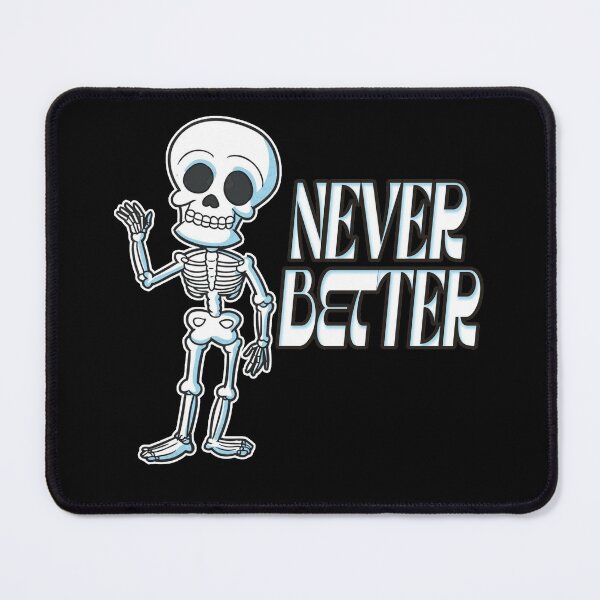 Item preview, Never Better Skeleton designed and sold by NuarzDesign.