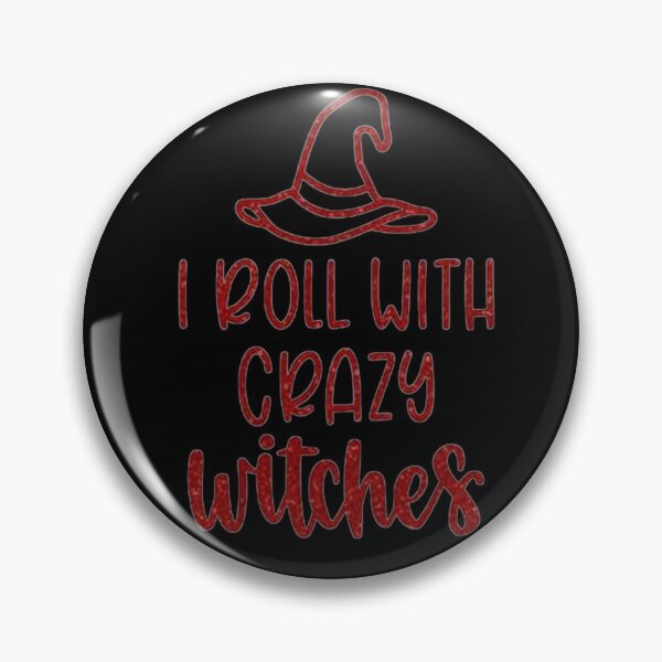 Item preview, I Roll With Crazy Witches designed and sold by StoreRahhal.
