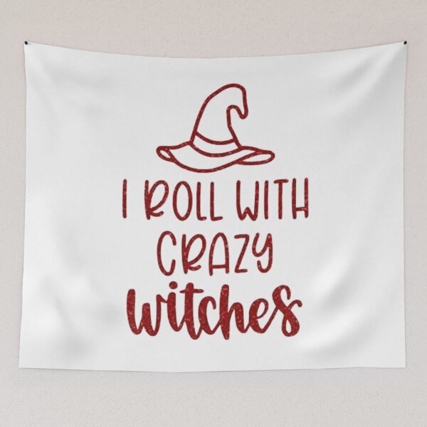 Item preview, I Roll With Crazy Witches designed and sold by StoreRahhal.