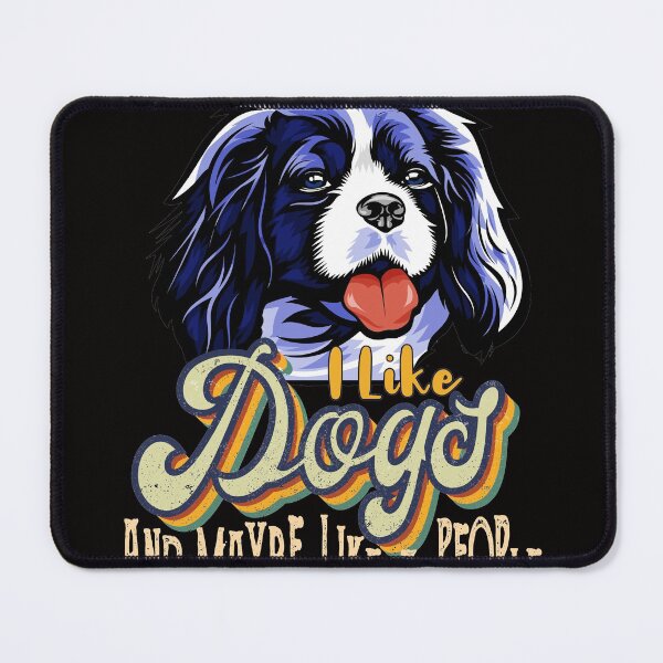 Item preview,  I Like Dogs and Maybe 3 People funny Cavalier dog King Charles  designed and sold by mohmmed22.