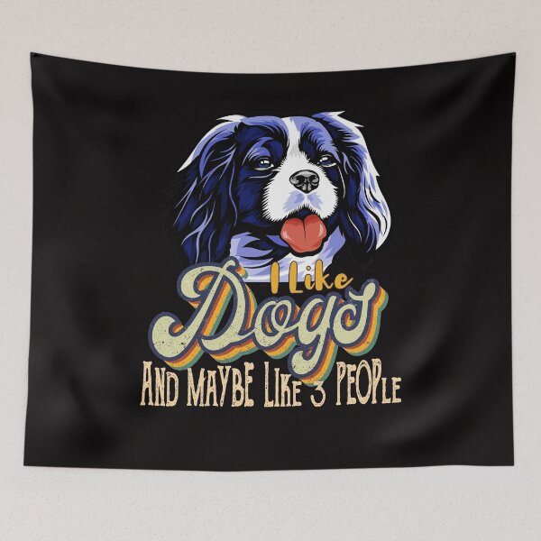 Item preview,  I Like Dogs and Maybe 3 People funny Cavalier dog King Charles  designed and sold by mohmmed22.