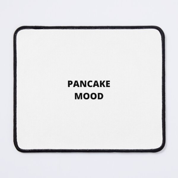 Item preview, Pancake Mood designed and sold by Flip Your Pancake.
