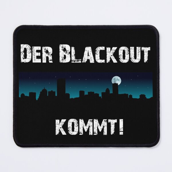 Item preview, The blackout is coming! designed and sold by Oberlaender.