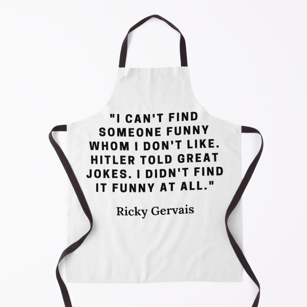 Item preview, Ricky Gervais-"I can't find someone funny whom I don't like. Hitler told great jokes. I didn't find it funny at all." designed and sold by Dominous46.