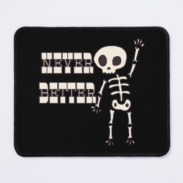 Item preview, Never Better Skeleton designed and sold by NuarzDesign.