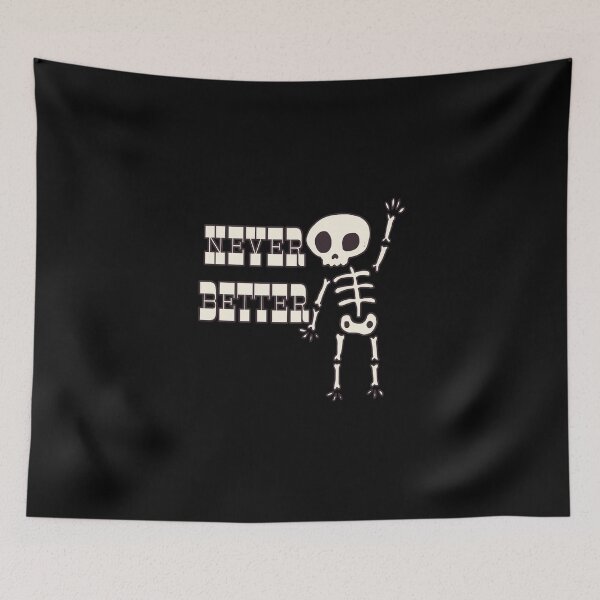 Item preview, Never Better Skeleton designed and sold by NuarzDesign.