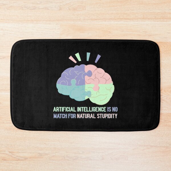 Item preview, Artificial intelligence versus natural stupidity quote designed and sold by ShineEyePirate.