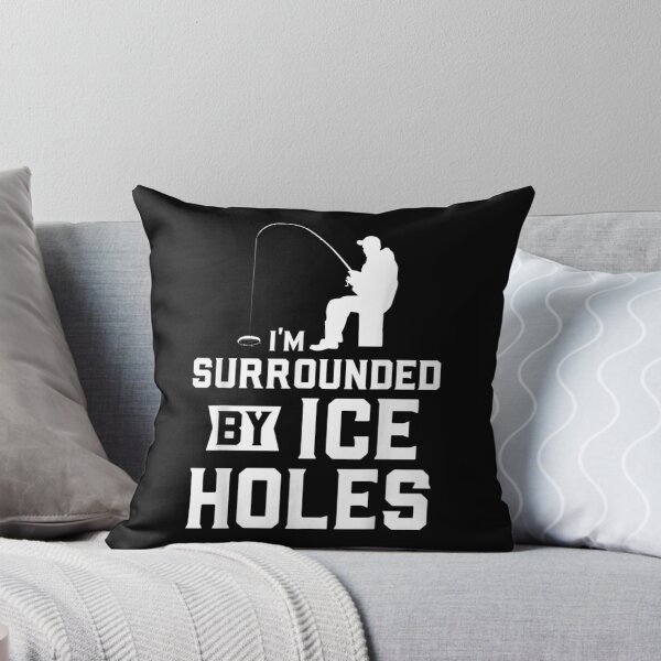 Item preview, I'm Surrounded Ice Holes Fishing Angler Gift designed and sold by angelata.
