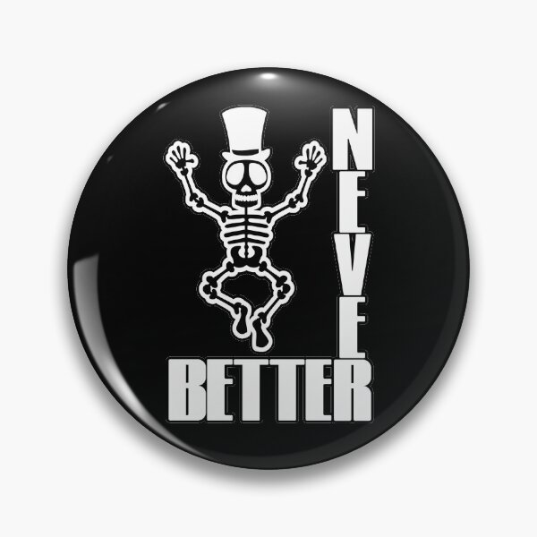 Item preview, Never Better Skeleton designed and sold by NuarzDesign.