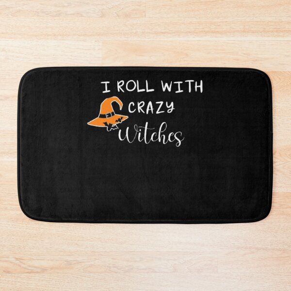 Item preview, I Roll With Crazy Witches designed and sold by StoreRahhal.
