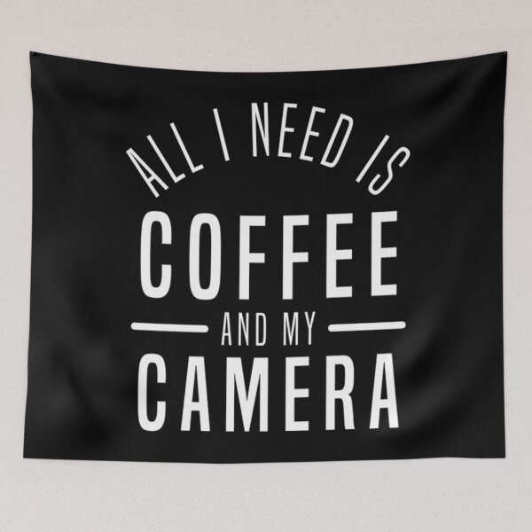 Item preview, All I Need Is Coffee And My Camera T-ShirtAll I Need Is Coffee And My Camera designed and sold by GriseldaBroo.