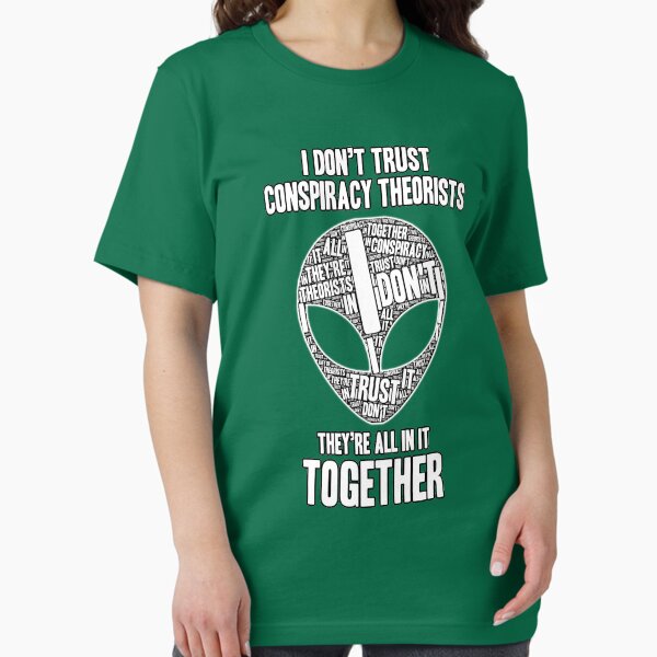 Alien Conspiracy Slogan T-Shirt Essential T-Shirt