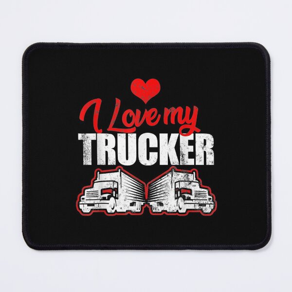 Item preview, Truck Driver I Love My Trucker Wife Girlfriend Girl designed and sold by maudean.