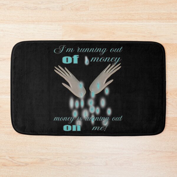 Item preview, Running out of money designed and sold by CottagePop.