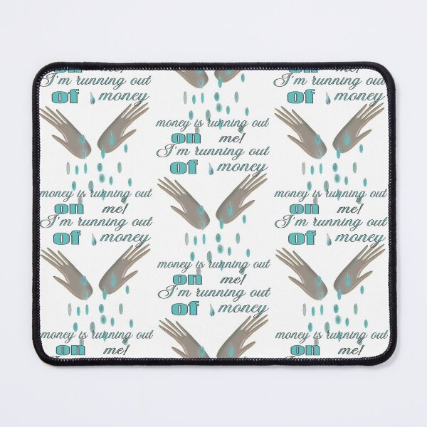 Item preview, Running out of money designed and sold by CottagePop.