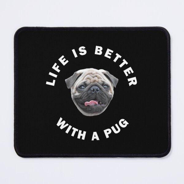 Item preview, LIFE IS BETTER WITH A PUG designed and sold by apuppyfeed.